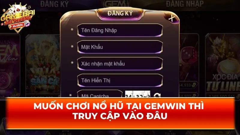 Gemwin – Sân Chơi Nổ Hũ Đổi Thưởng Hấp Dẫn Nhất 